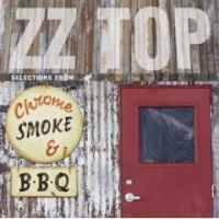 ZZ Top : Chrome, Smoke & BBQ